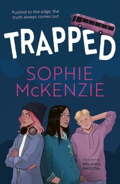Trapped by Sophie McKenzie (Paperback Book)
