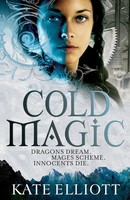 Cold Magic | Spiritwalker: Book One | Kate Elliott | Englisch | Taschenbuch