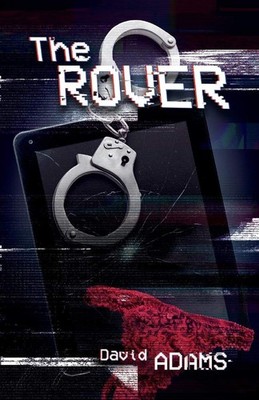 The Rover By Adams, David David Adams,