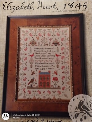 ELIZABETH HUNT CROSS STITCH SAMPLER WITH THY NEEDLE & THREAD B. GERVAIS