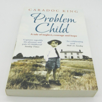 Problem Child by Caradoc King (2012 First Edition Paperback)