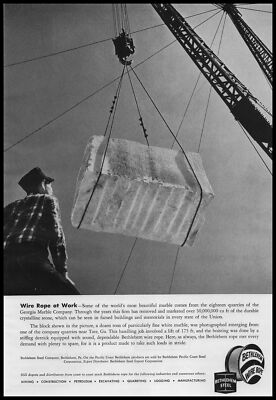 1954 Georgia Marble Co. Quarry Worker Photo Bethlehem Wire Rope Vintage Print Ad