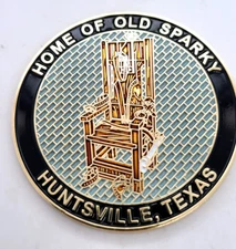 Huntsville,Texas Prison Museum 2" Challenge Coin "Home Of The Old Sparky"