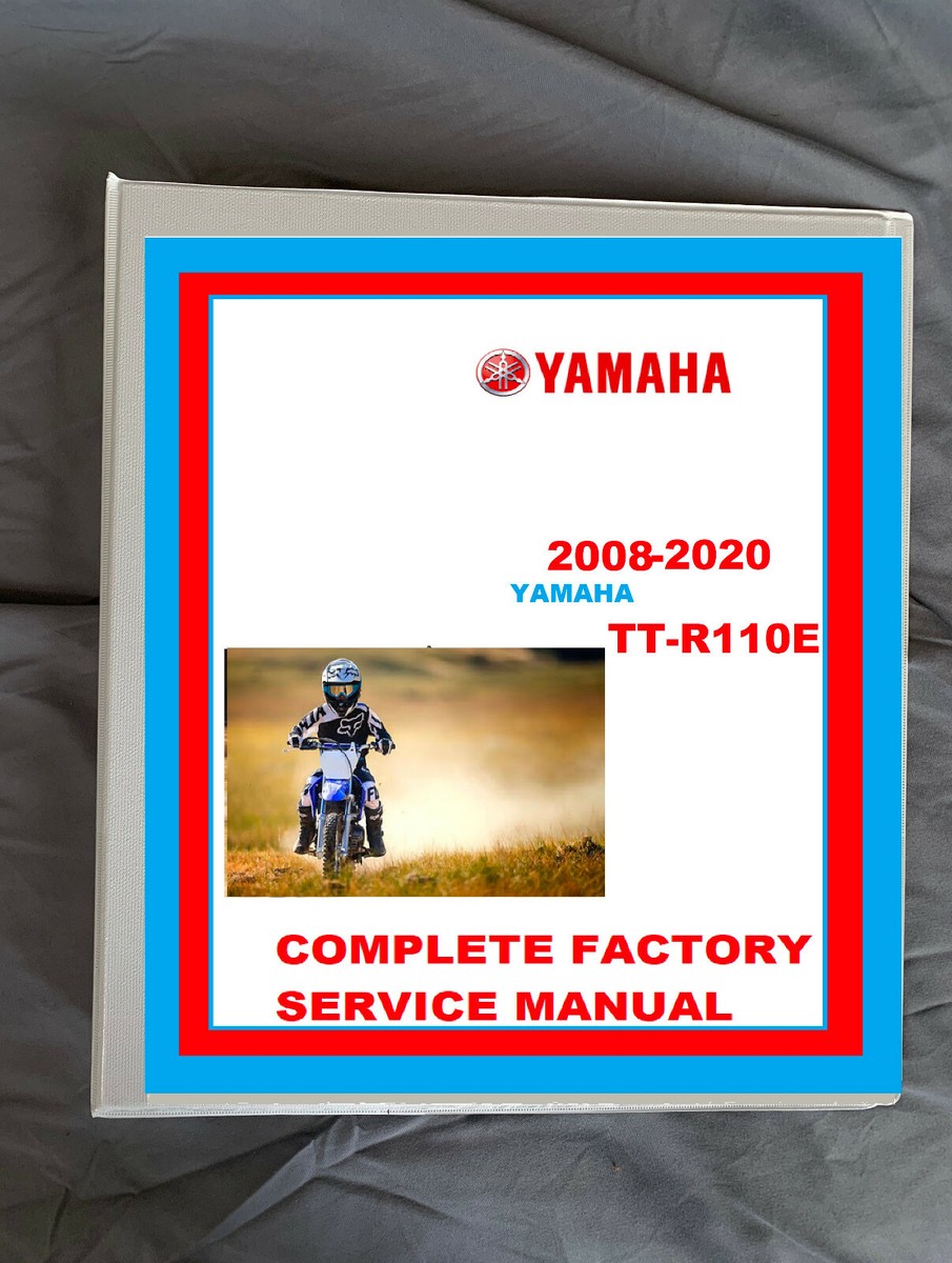 2008-2020 Yamaha TT-R110 motorcycle workshop service manual binder