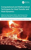 Computational And Mathematical Techniques For Heat Transfer And Fluid Dynamics