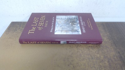 			The last of seven part III, writings from my life and art, Ernest		