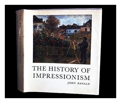 John Rewald The History of Impressionism Hardcover 1973