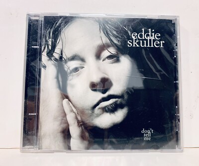 EDDIE SKULLER: Don t Tell Me | CD | NEW SEALED!
