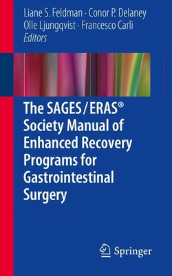 Liane S. Feldman (u. a.) | The SAGES / ERAS  Society Manual of Enhanced...