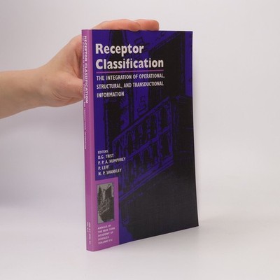 Receptor Classification: The Integration of Operational, Structural, and...