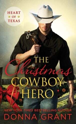 The Christmas Cowboy Hero by Donna Grant: Used