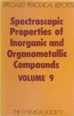 Spectroscopic Properties of Inorganic and Organometallic Compound