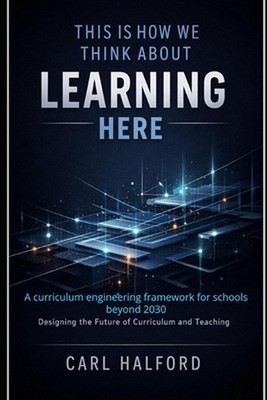 This Is How We Think About Learning Here: A curriculum engineering framework for