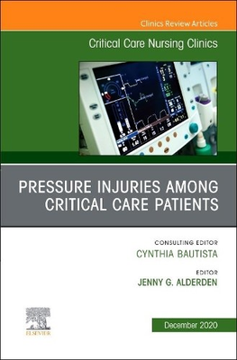 #ad #ad Pressure Injuries Among Critical Care Patients An Issue of C... 9780323757072 GBP 33.18