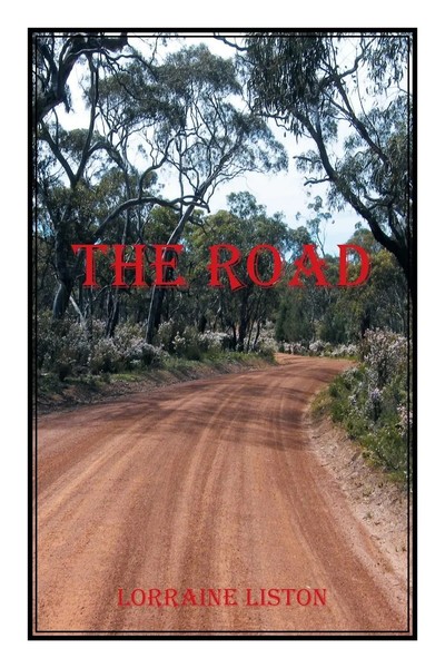 Lorraine Liston | The Road | Taschenbuch | Englisch (2021) | Xlibris Au-image