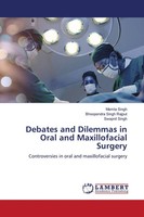 Debates And Dilemmas In Oral And Maxillofacial Surgery Mamta Singh (U. A.) Buch