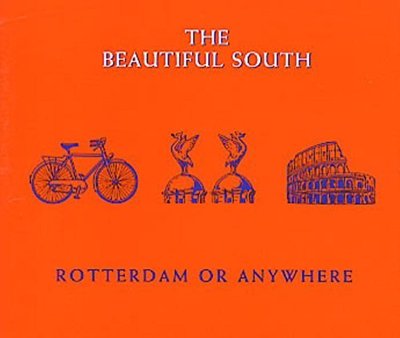Beautiful South Rotterdam or anywhere (1996) [Maxi-CD]