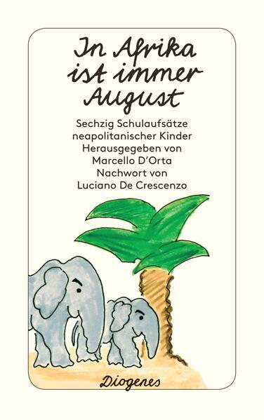 Thumbnail - In Afrika Ist Immer August | Marcello D'orta | 1993 | Deutsch