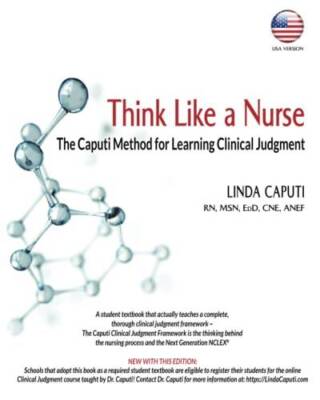 Think Like a Nurse: The Caputi Method for Learning Clinical Judgment (USA - GOOD