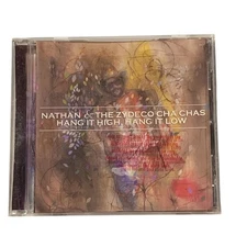 Nathan & The Zydeco Cha Chas CD Hang It High, Hang It Low Zydeco Album