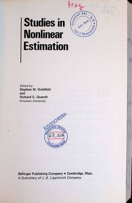 Studies in Nonlinear Estimation Goldfeld, Stephen M. and Richard E. Quandt: