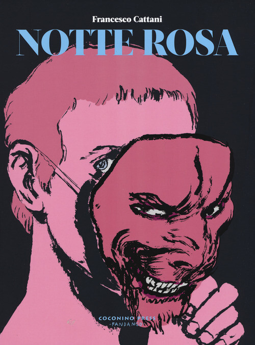 Libri Francesco Cattani - Notte rosa - 2020 (Coconino cult)