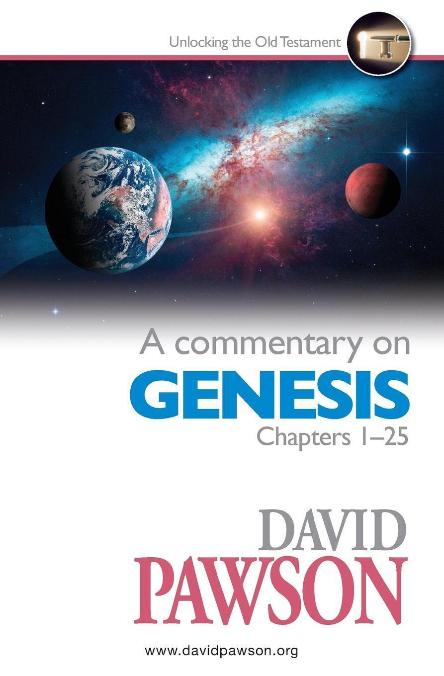 Thumbnail - David Pawson | A Commentary On Genesis Chapters 1-25 | Taschenbuch |