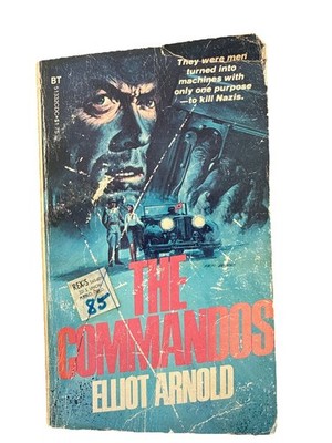 The Commandos by Elliot Arnold  1972, PB, V