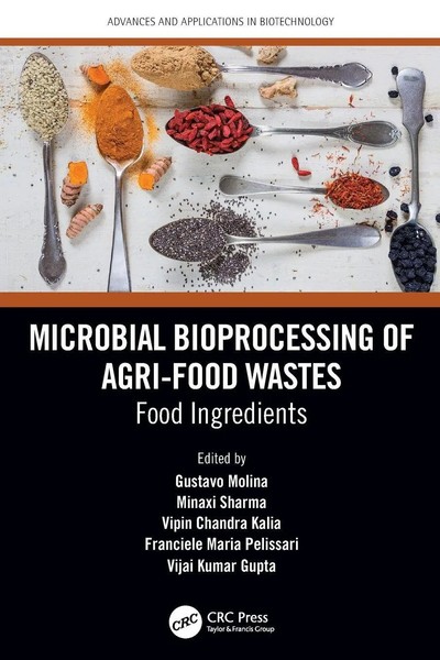 Microbial Bioprocessing Of Agri-Food Wastes Food Ingredients Molina (U. A.) Buch-image