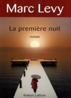 La Premiere Nuit,Marc Levy