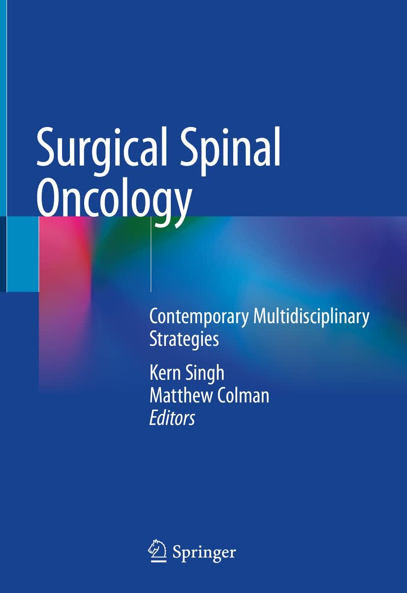 Surgical Spinal Oncology: Contemporary Multidisciplinary (2020)