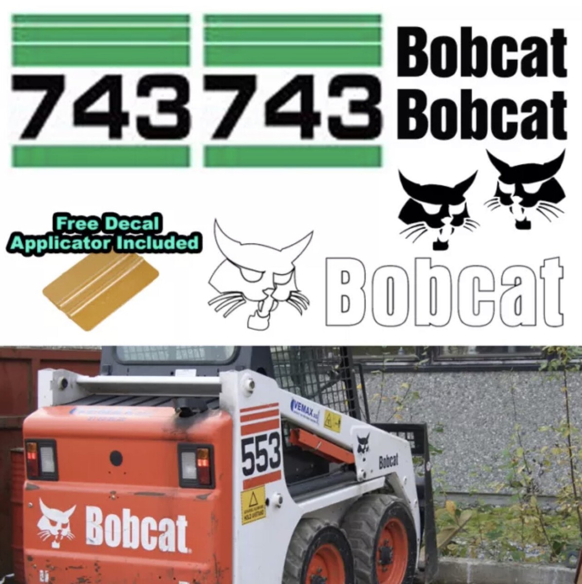 Bobcat 743 743B Skid Steer Vinyl Decal Sticker Sign 7