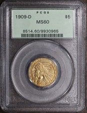 1909-D (MS60) Indian Head Half Eagle $5 PCGS OGH - Toned Gold!