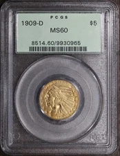 1909-D (MS60) Indian Head Half Eagle $5 PCGS OGH - Toned Gold!