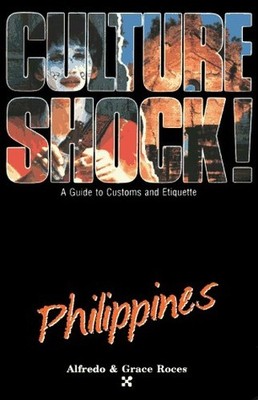 Culture Shock!: Philippines by Roces, Grace Book The Fast Free Shipping