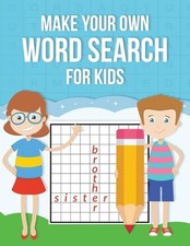 Make Your Own Word Search For Kids