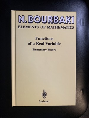 Functions of a Real Variable : Elementary Theory by Nicolas Bourbaki (2003,...