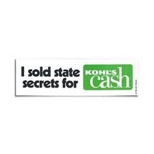 I sold STATE SECRETS Bumper Sticker - Funny Gen Z Meme Vintage Style Vinyl 90s