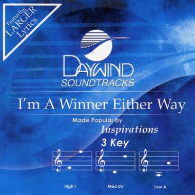 I'm A Winner Either Way - The Inspirations - Accompaniment Track