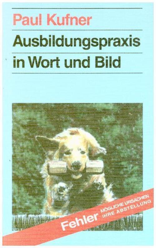 Thumbnail - Ausbildungspraxis In Wort Und Bild | Paul Kufner | Deutsch |