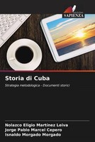 Nolazco Eligio MartíNez Leiva (U. A.) | Storia Di Cuba | Taschenbuch (2023)