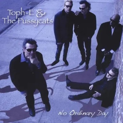 CD Toph-E & The Pussycats No Ordinary Day NEW OVP MBubba Music