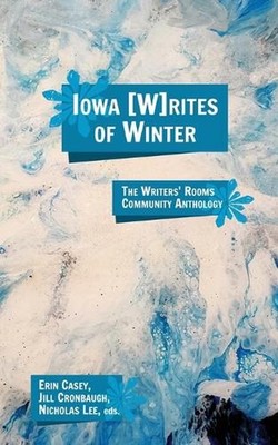 Iowa Writes of Winter by Erin Casey Paperback Book