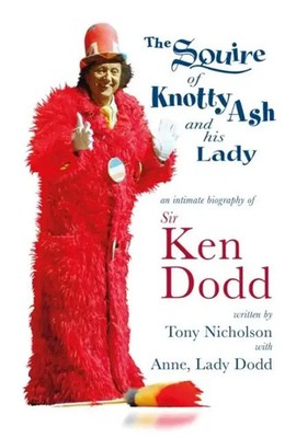 Tony Nicholson | The Squire of Knotty Ash and his Lady | Buch | Englisch (2021)