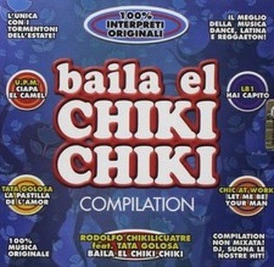 VARIOUS BAILA EL CHIKI CHIKI (CD)