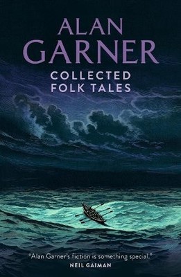 Alan Garner Collected Folk Tales (Paperback)