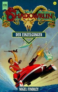 Shadowrun - Der Einzelgänger (Heyne Science Fiction und ... | Buch | Zustand gut