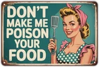 Retro Kitchen Tin Metal Signs Home Décor Don't Make Me Poison Your Food Vintage