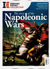 BBC HISTORY EXTRA COLLECTION MAGAZINE ~ THE STORY OF THE NAPOLEONIC WARS ~ NEW ~