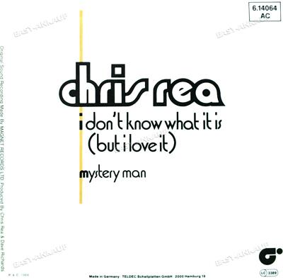 Chris Rea - I Don't Know What It Is (But I Love It) 7in (VG/VG) .